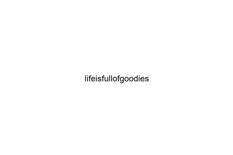 lifeisfullofgoodies