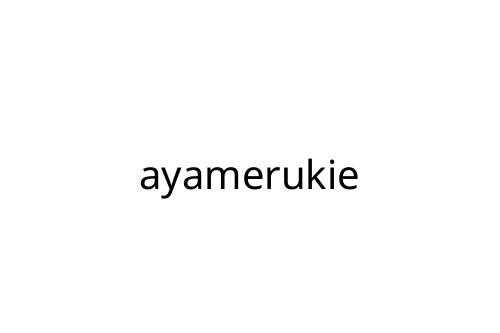 ayamerukie