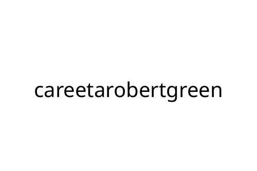 careetarobertgreen