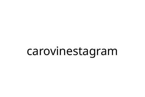 carovinestagram