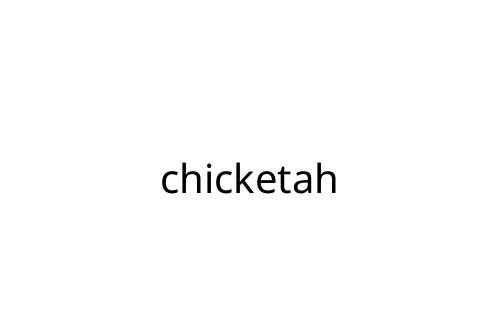 chicketah
