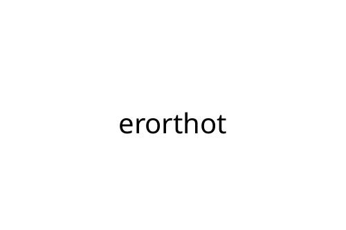 erorthot