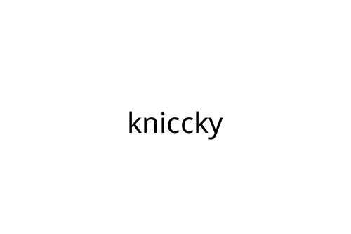 kniccky