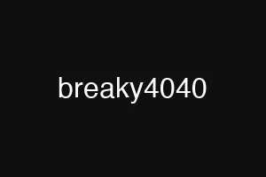 breaky4040