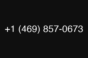 +1 (469) 857-0673