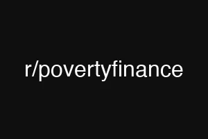 r/povertyfinance
